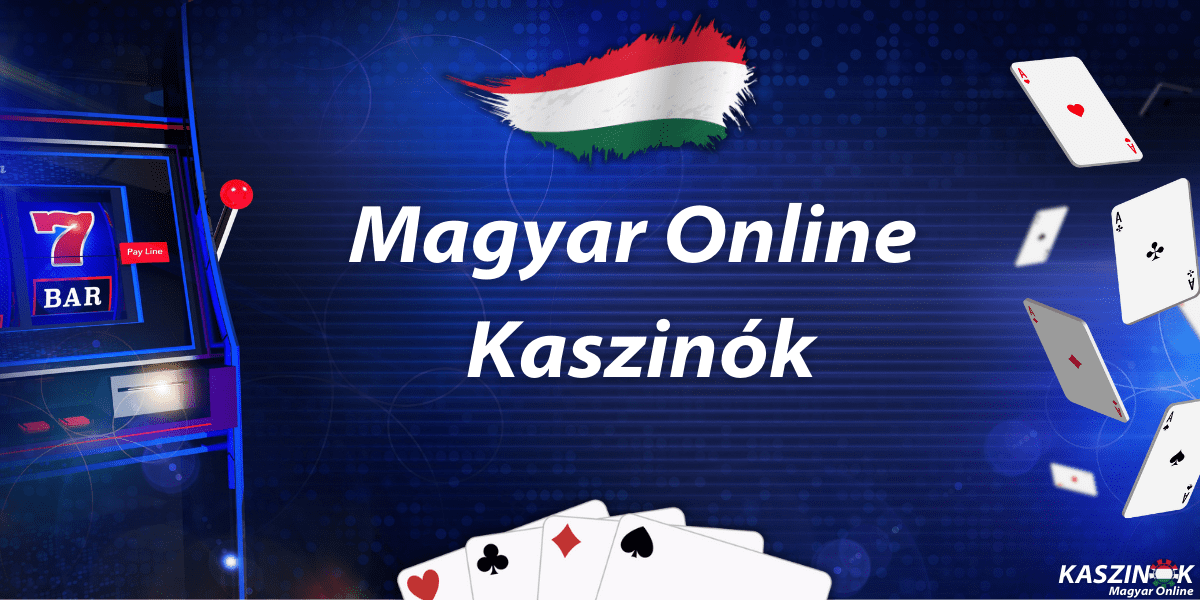 Fedezd fel a legjobb magyar online kaszinókat