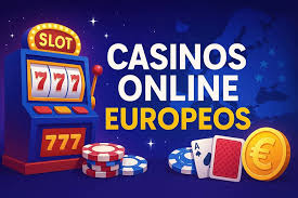 Casinos Online Europeos Tu Guía Definitiva para Apostar