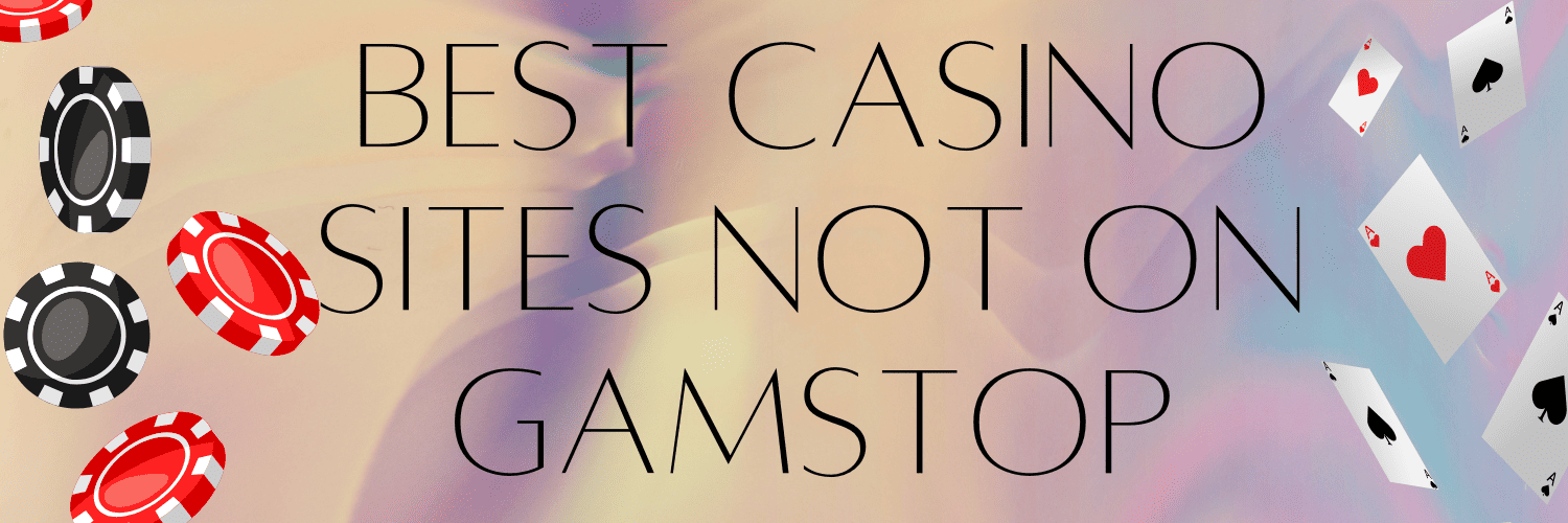 Discover the Best Non-Gamstop UK Casino Sites
